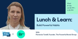 Banner image for Lunch & Learn: Build Powerful Habits