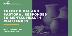 Banner image for Theological and Pastoral Responses  to Mental Health Challenges 