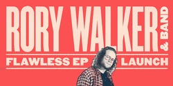 Banner image for Rory Walker EP Launch @ Shotkickers