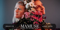 Banner image for MaMuse in Ithaca, New York