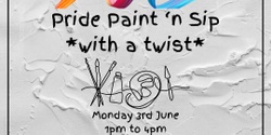 Banner image for Pride Paint n Sip *with a twist*