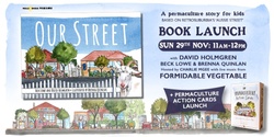 Banner image for Our Street Book + Permaculture Action Cards Launch