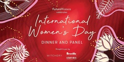 International Women's Day 2023 First Nations Dinner and Panel