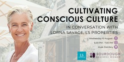 Banner image for SBW Tweed August Hub: Cultivating Conscious Culture