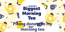 Banner image for Biggest morning tea 
