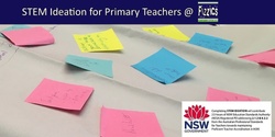 Banner image for STEM Ideation for Primary Teachers