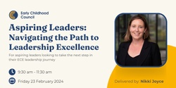 Banner image for Aspiring Leaders: Navigating the Path to Leadership Excellence (Online Workshop)