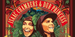 Banner image for Isaac Chambers & Dub Princess - Live at Deville (Nelson)
