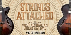 Banner image for Strings Attached: The West Australian Guitar Festival 2021