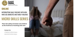 Banner image for Interrupting Male Violence with Men who use Domestic and Family Violence
