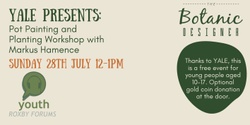 Banner image for Pot Painting and Planting Workshop with Markus Hamence
