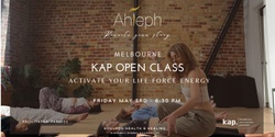 Banner image for KAP Open Class in Melbourne (May 3rd) - Kundalini Activation Process 