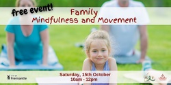 Banner image for Free Family Mindfulness and Movement