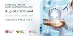 Banner image for Canterbury Tech  August 2021 Monthly Event