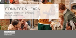 Banner image for Connect & Learn - Launceston
