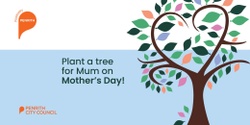 Banner image for Trees for Mum 2024