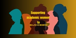 Banner image for Supporting academic women to succeed