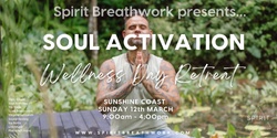 Banner image for Soul Activation | Sunshine Coast | Sunday 12 March