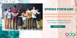 Banner image for Spring forward – Connecting as an OD community as we move into a new season 