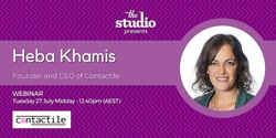 Banner image for Speaker Series - Heba Khamis, Founder & CEO of Contactile / The rise of robots: Adding the human sense of touch