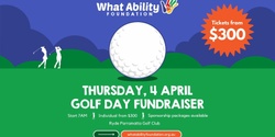 Banner image for What Ability Foundation Golf Day 