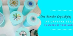Banner image for Wine Tumbler Crystalizing Class