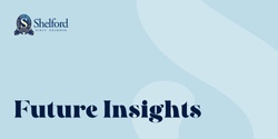 Banner image for Careers Future Insights 