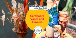 Banner image for  Make and Give: Vases and Dried Flowers, Te Puke ō Tara Community Centre, Wednesday 20 December 10am-12pm