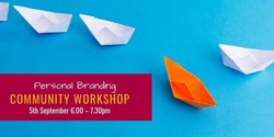 Banner image for Personal Branding - How to present yourself to the world.