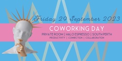 Banner image for Friday 29 September 2023 | Empress of Order Coworking Day