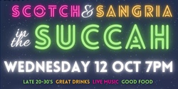 Banner image for Scotch & Sangria in the Succah