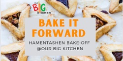 Banner image for Our Big Kitchen Purim Bake-off 2022