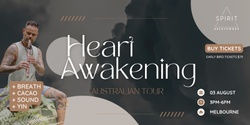 Banner image for Melbourne | Heart Awakening | Saturday 3 August