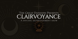 Banner image for “Clairvoyance” A Psychic Entertainment Show
