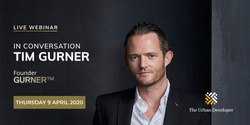 Banner image for Live webinar: In conversation with Tim Gurner (Gurner™)