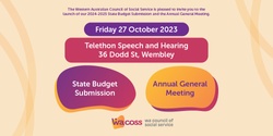 Banner image for State Budget Submission Launch and Annual General Meeting 2023
