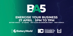 Banner image for Business After 5 - Energise Your Business @ Battery World