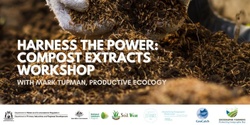Banner image for Harness the Power: Compost Extracts Workshop