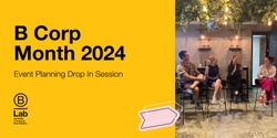 Banner image for B Corp Month — Event Planning Drop in Session