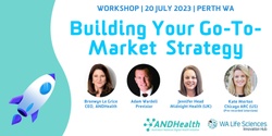 Banner image for WACHCI Expert Series Workshop 3 - Building Your Go-To-Market Strategy