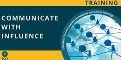 Banner image for Communicate with Influence (Launceston)