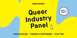 Banner image for MONSU Queer Industry Panel