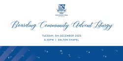Banner image for Boarding Community Advent Liturgy and Supper