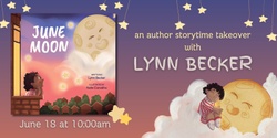Banner image for An Author Storytime Takeover with Lynn Becker