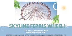 Banner image for Skyline Ferris Wheel Tweed Heads 