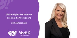Banner image for Global Rights for Women Forum: Practice Conversations