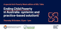Banner image for BSL Talks - Ending Child Poverty in Australia: systemic and practice-based solutions