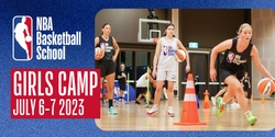 Banner image for July Girls Camp Sydney at NBA Basketball School Australia 