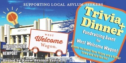 Banner image for Trivia + Dinner West Welcome Wagon Fundraiser