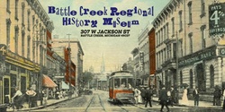 Battle Creek Regional History Museum's banner